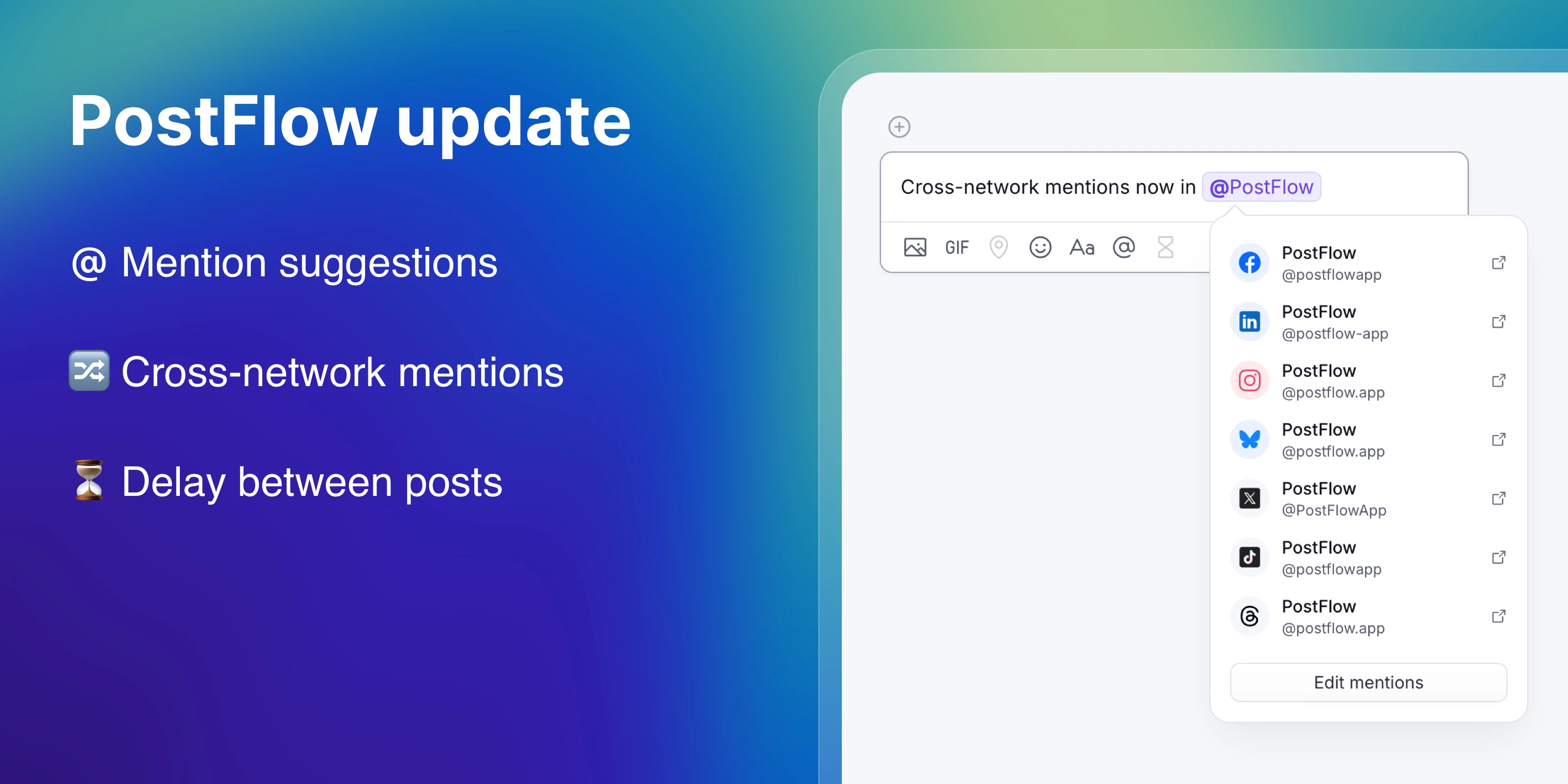 PostFlow update: Mention suggestions, cross-network mentions and more